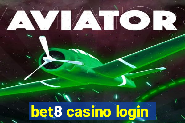 bet8 casino login